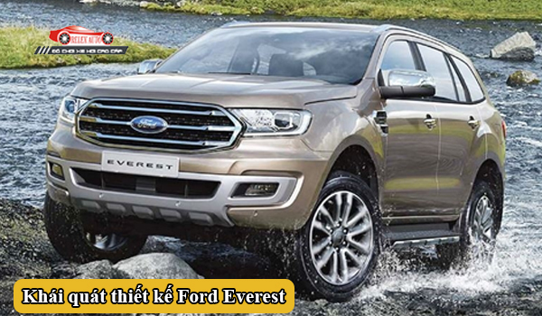 Khái quát thiết kế Ford Everest