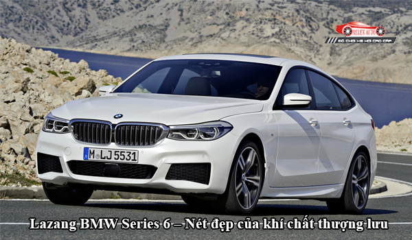 Lazang BMW Series 6 - Nét đẹp của khí chất thượng lưu