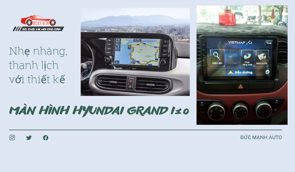 Nhẹ Nhàng, Thanh Lịch Với Thiết Kế Màn Hình Hyundai Grand i10