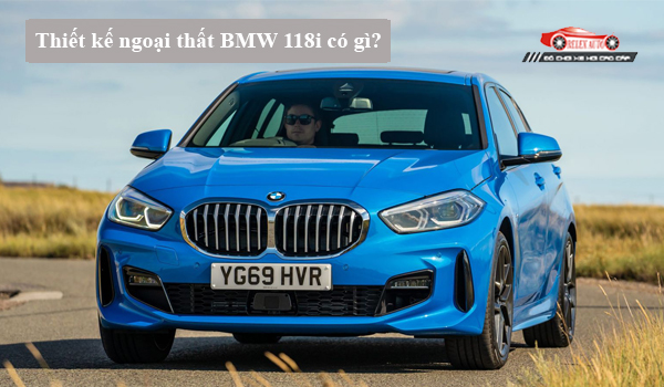 Thiết kế ngoại thất BMW 118i có gì?