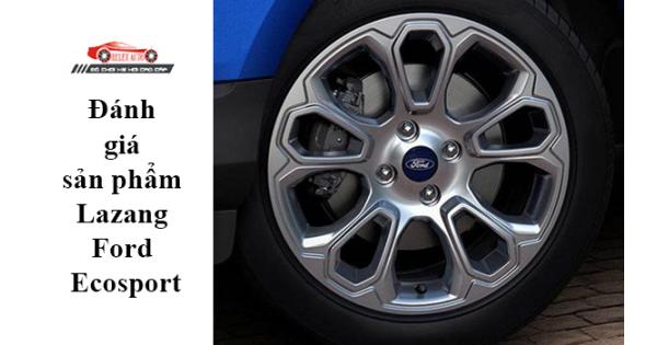 Đánh Giá Sản Phẩm Lazang Ford Ecosport