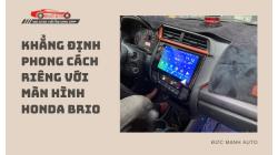 Khẳng Định Phong Cách Riêng Với Màn Hình Honda Brio