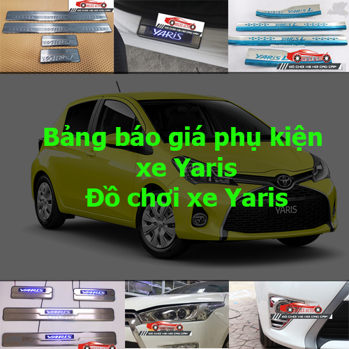 Báo giá phụ kiện, Đồ chơi Xe Toyota Yaris